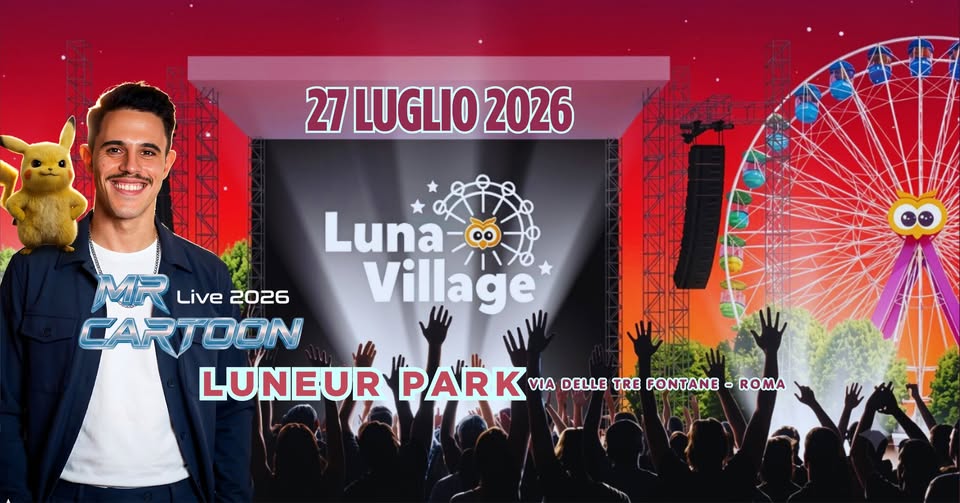 Evento Mr Cartoon – Luneur Park Locandina Mr Cartoon – Luneur Park - lunedì 27 luglio ore 21:30 - 23:30