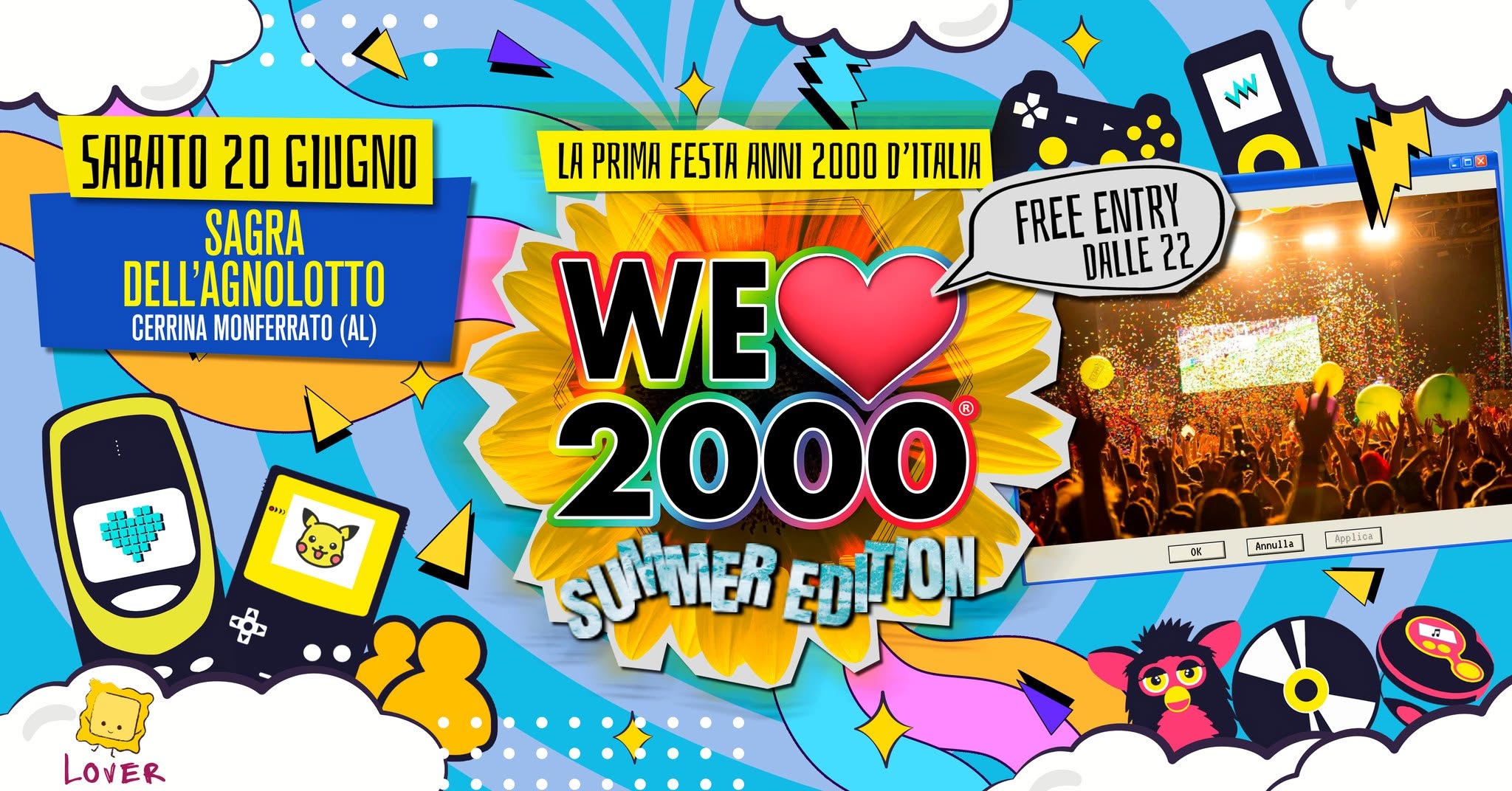 Evento WE LOVE 2000 – CERRINA MONFERRATO Sabato 20 Giugno – Sagra dell’Agnolotto – Free Entry dalle 22.00 Locandina WE LOVE 2000 – CERRINA MONFERRATO Sabato 20 Giugno – Sagra dell’Agnolotto – Free Entry dalle 22.00 - sabato 20 giugno ore 22:00 - 00:00
