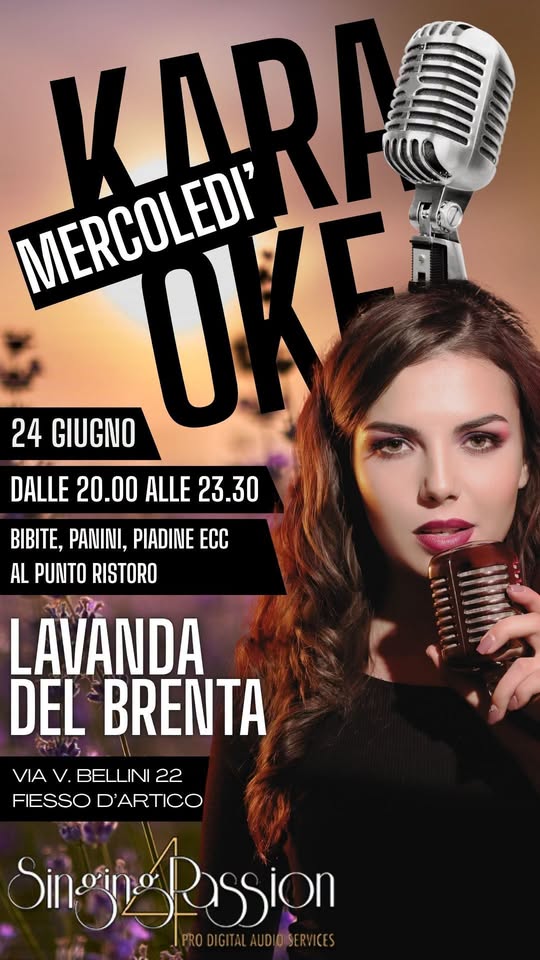 Evento Lavanda del Brenta mercoledì 24 karaoke Locandina Lavanda del Brenta mercoledì 24 karaoke - mercoledì 24 giugno ore 20:00 - 23:30
