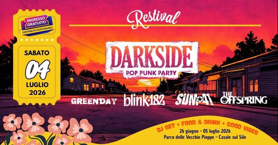 Evento Darkside – Restival 04 Luglio 2026 Casale Sul Sile (Tv) Locandina Darkside – Restival 04 Luglio 2026 Casale Sul Sile (Tv) - sabato 4 luglio ore 21:00 - 23:00