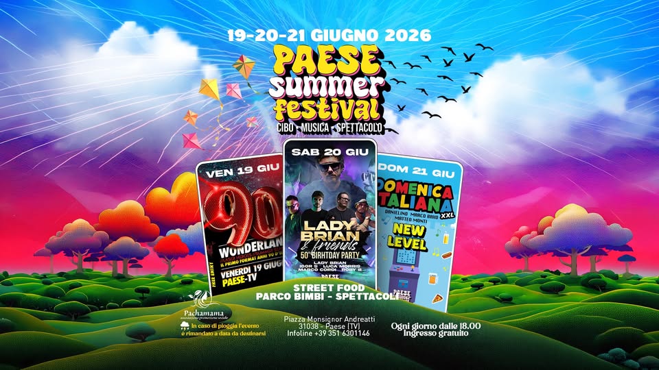 Evento Paese Summer Festival 2026 Locandina Paese Summer Festival 2026 - da venerdì 19 giugno - domenica 21 giugno 2026 ore 20:00 ore 01:45