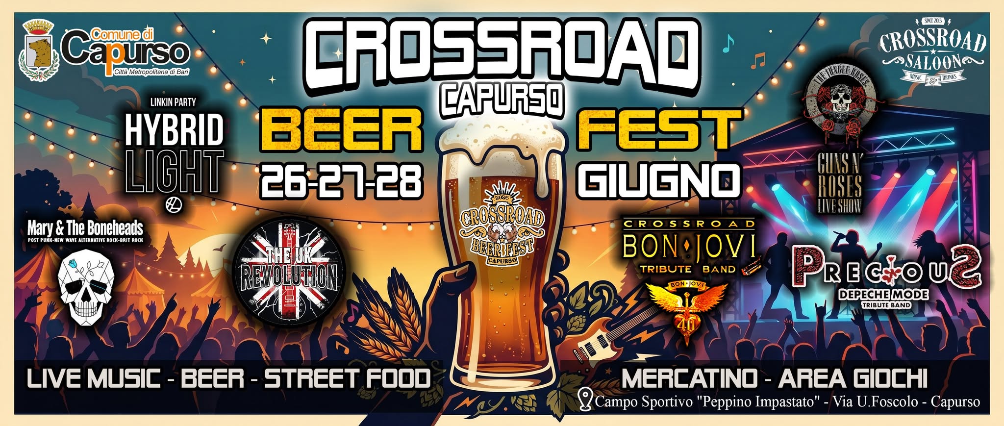 Evento Crossroad Beer Fest 2026 – Festa della Birra con Live Show – Capurso Locandina Crossroad Beer Fest 2026 – Festa della Birra con Live Show – Capurso - da venerdì 26 giugno - domenica 28 giugno 2026 ore 18:00 ore 00:00