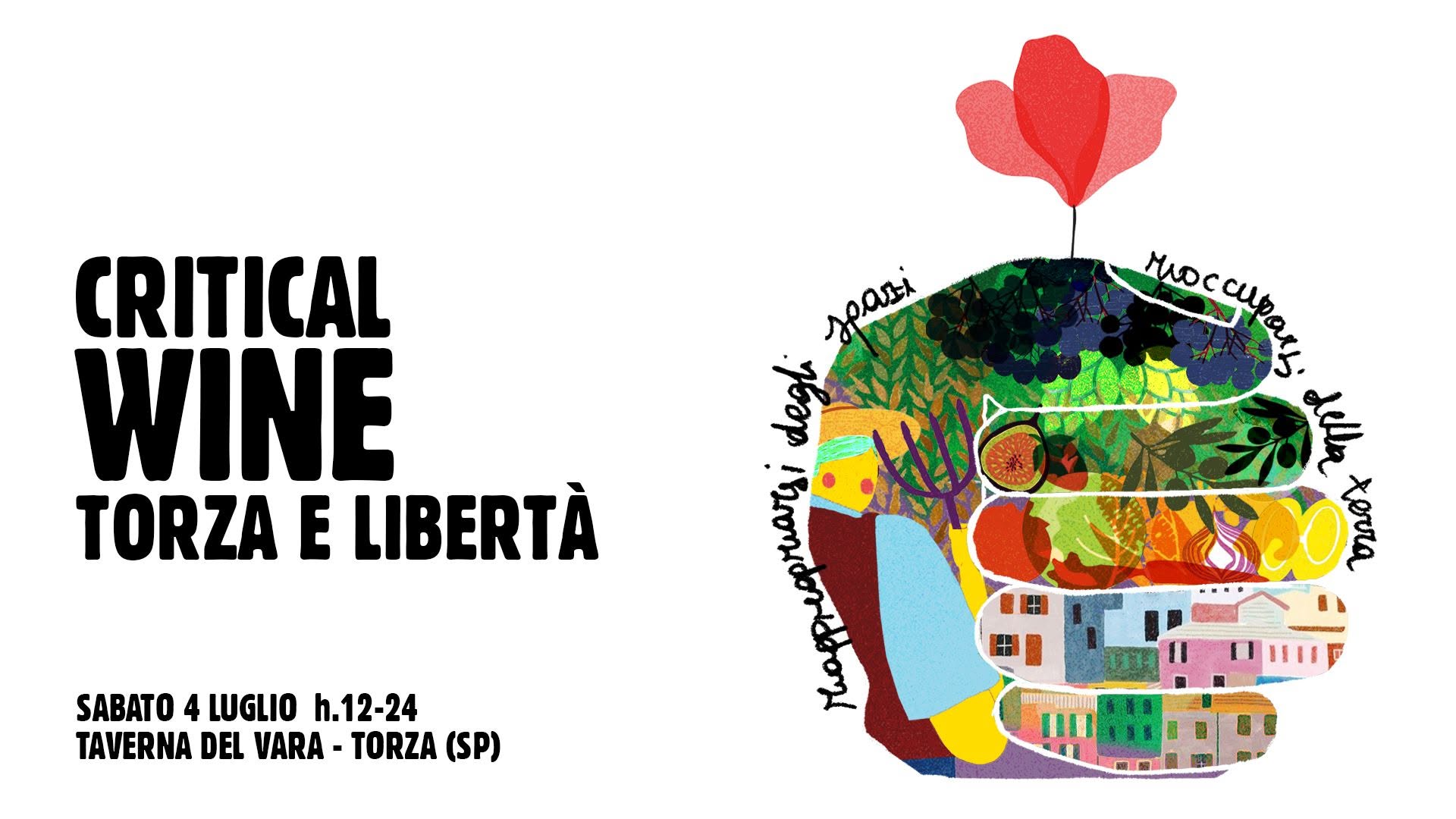 Evento Torza e Libertà – Critical Wine Locandina Torza e Libertà – Critical Wine - sabato 4 luglio ore 12:00 - 14:00