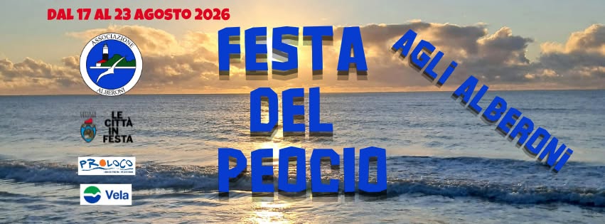 Evento Festa Del Peocio 2026 Locandina Festa Del Peocio 2026 - da lunedì 17 agosto - sabato 22 agosto 2026 ore 16:00 ore 00:00