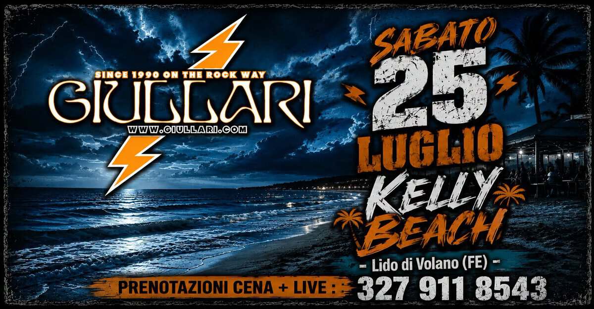 Evento GIULLARI live KELLY Beach – Lido di Volano (FE) Locandina GIULLARI live KELLY Beach – Lido di Volano (FE) - sabato 25 luglio ore 21:00 - 23:00