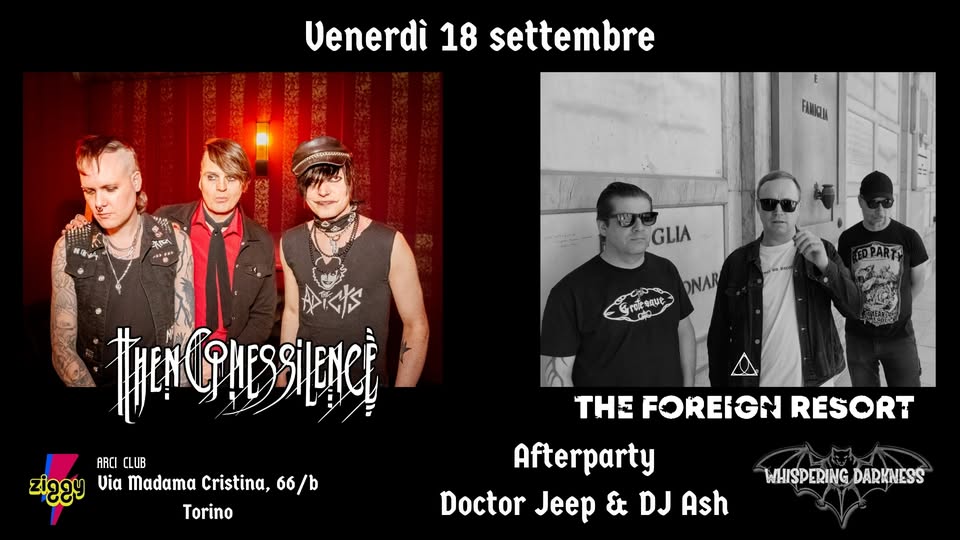 Evento Whispering Darkness Goth Night Then Comes Silence E The Foreign Resort Live At Ziggy Club – Torino Locandina Whispering Darkness Goth Night Then Comes Silence E The Foreign Resort Live At Ziggy Club – Torino - venerdì 18 settembre ore 21:00 - 23:00