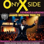 12/6 – Onyx Side – James Brown Tribute Live – Mamaloca Street Bar – Vicenza 12/6 - Onyx Side - James Brown Tribute Live - Mamaloca Street Bar - Vicenza