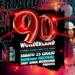 90 WONDERLAND SAMmer Festival – Sant’anna Morosina Pd Laser Tour – Ingresso Gratuito 90 WONDERLAND SAMmer Festival - Sant'anna Morosina Pd Laser Tour - Ingresso Gratuito