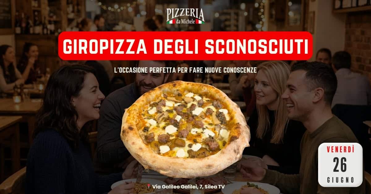 Evento Il Giropizza degli Sconosciuti Locandina Il Giropizza degli Sconosciuti - venerdì 26 giugno ore 20:00 - 22:00