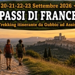 Sui passi di Francesco da Gubbio ad Assisi Sui passi di Francesco da Gubbio ad Assisi