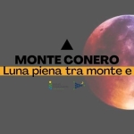 Notte di Luna Piena tra monte e mare Monte Conero Notte di Luna Piena tra monte e mare Monte Conero