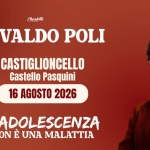 CASTIGLIONCELLO Castello Pasquini, OSVALDO POLI L’adolescenza non è una malattia CASTIGLIONCELLO Castello Pasquini, OSVALDO POLI L'adolescenza non è una malattia