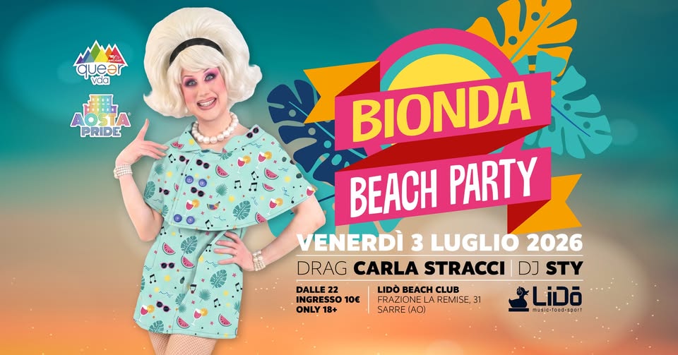 Evento BIONDA beach party – drag show e dj set Locandina BIONDA beach party – drag show e dj set - venerdì 3 luglio ore 22:00 - 00:00