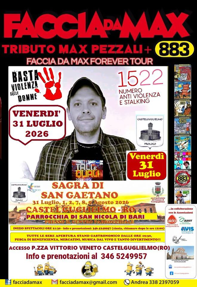 Evento Faccia da Max – Tributo 883&Pezzali@Sagra di San Gaetano Castelguglielmo RO Locandina Faccia da Max – Tributo 883&Pezzali@Sagra di San Gaetano Castelguglielmo RO - venerdì 31 luglio ore 21:30 - 23:30