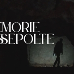 MEMORIE DISSEPOLTE – presentazione cortometraggio e visita Galleria Rifugio MEMORIE DISSEPOLTE - presentazione cortometraggio e visita Galleria Rifugio