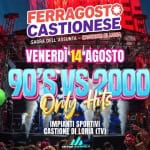 90’S Vs 2000 Only Hitsr Ferragosto Castionese Castione Di Loria Tv 90'S Vs 2000 Only Hitsr Ferragosto Castionese Castione Di Loria Tv