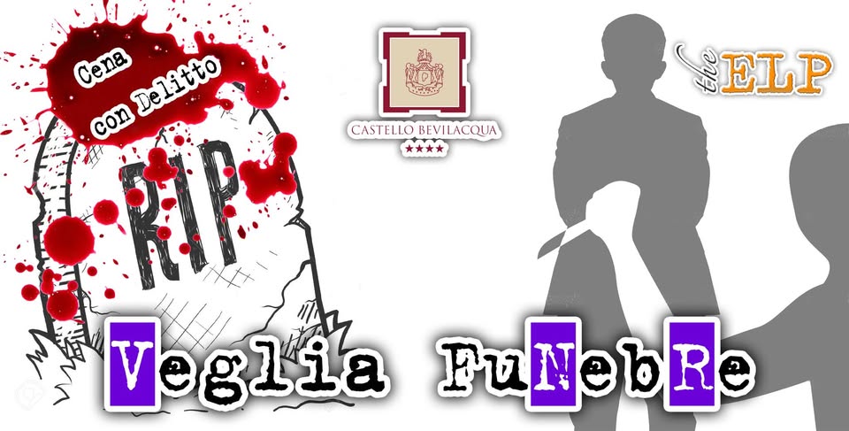 Evento Cena con Delitto “Veglia Funebre” – VR Locandina Cena con Delitto “Veglia Funebre” – VR - venerdì 23 ottobre ore 20:30 - 22:30