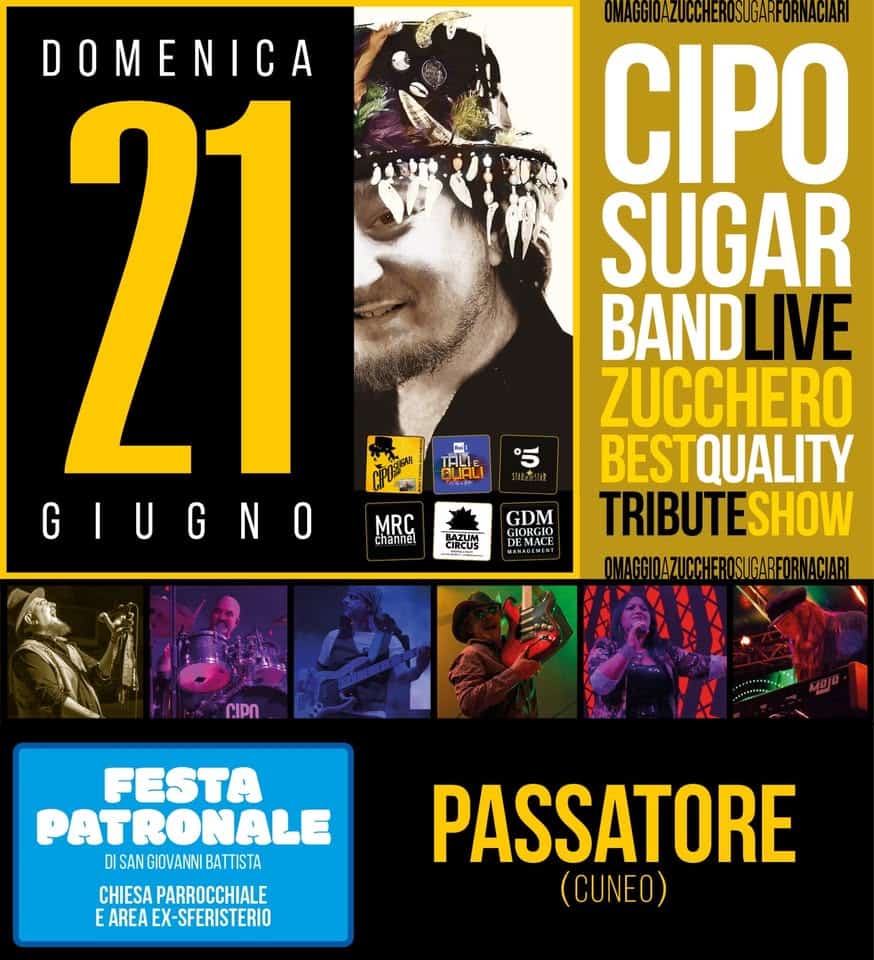 Evento Cipo Sugar Band Live! “Festa Patronale” Passatore (Cuneo) Locandina Cipo Sugar Band Live! “Festa Patronale” Passatore (Cuneo) - domenica 21 giugno ore 21:30 - 23:30