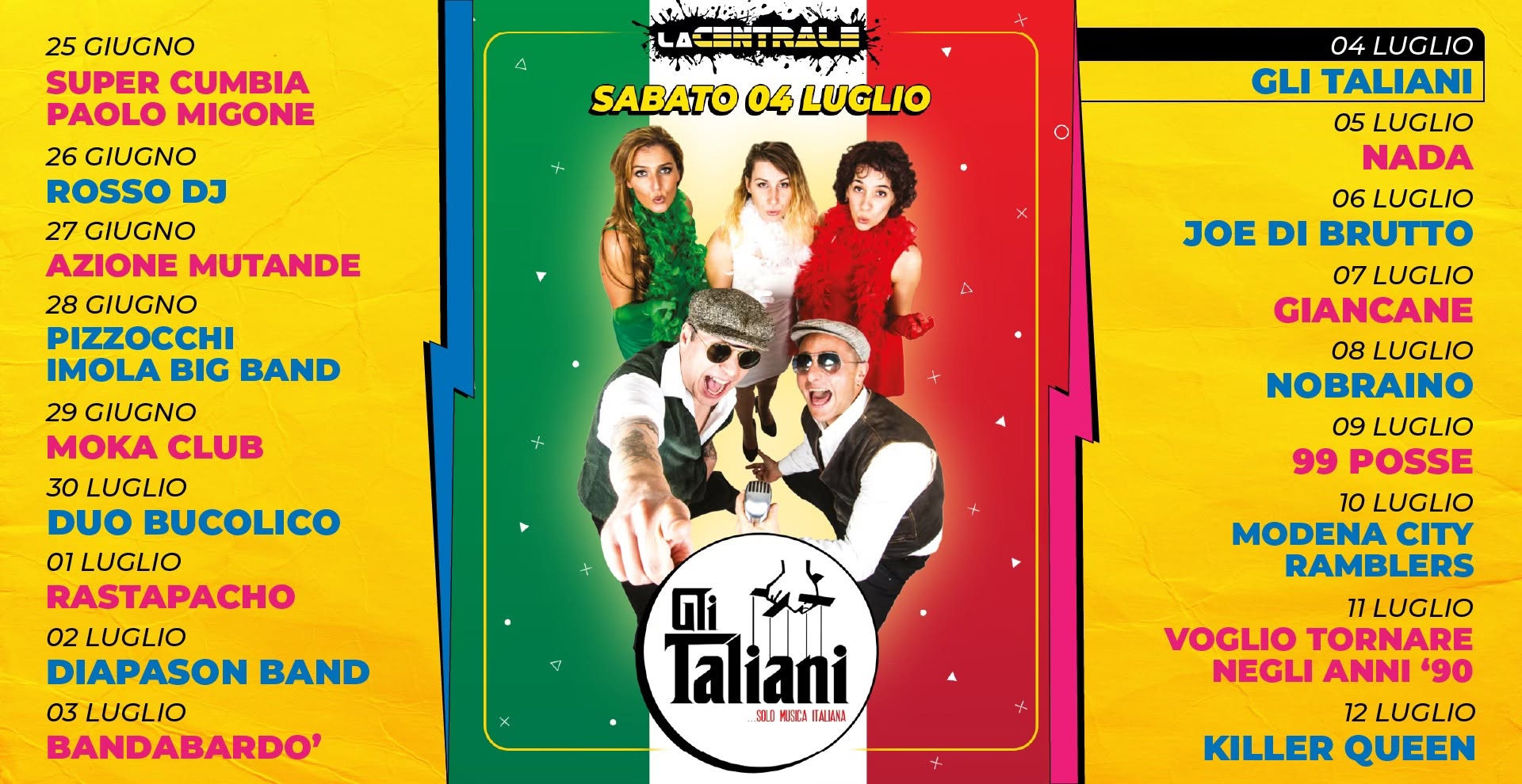 Evento Gli Taliani – La Centrale “Imola Summer Fest” 2026 Locandina Gli Taliani – La Centrale “Imola Summer Fest” 2026 - sabato 4 luglio ore 22:00 - 00:00