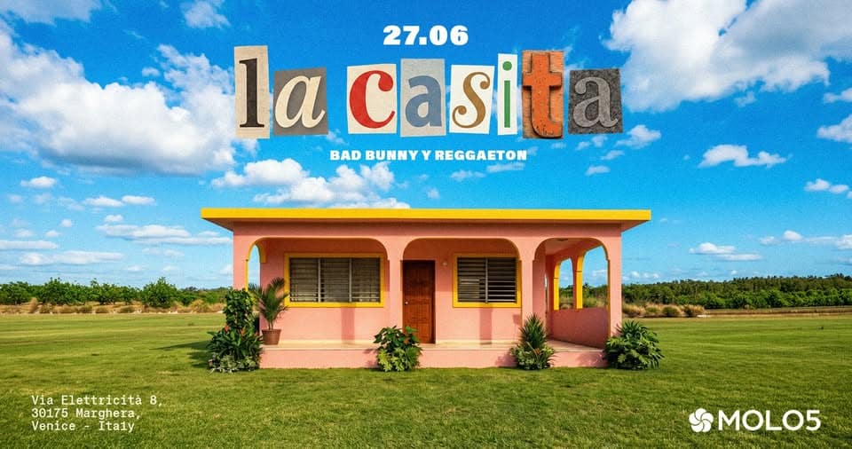 Evento La Casita @Molo5 Locandina La Casita @Molo5 - sabato 27 giugno ore 22:00 - 00:00