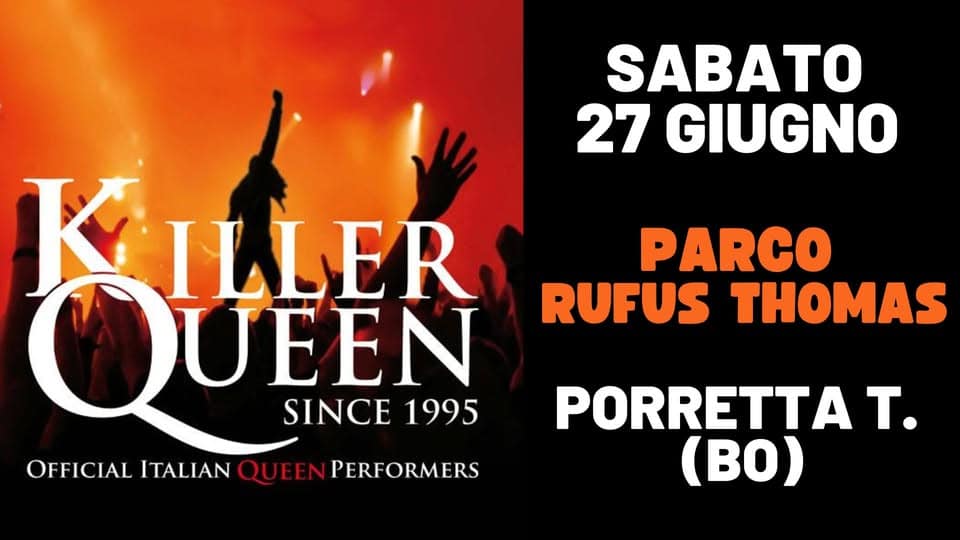 Evento Killer queen live@Porretta Terme (BO) Locandina Killer queen live@Porretta Terme (BO) - sabato 27 giugno ore 21:15 - 23:15
