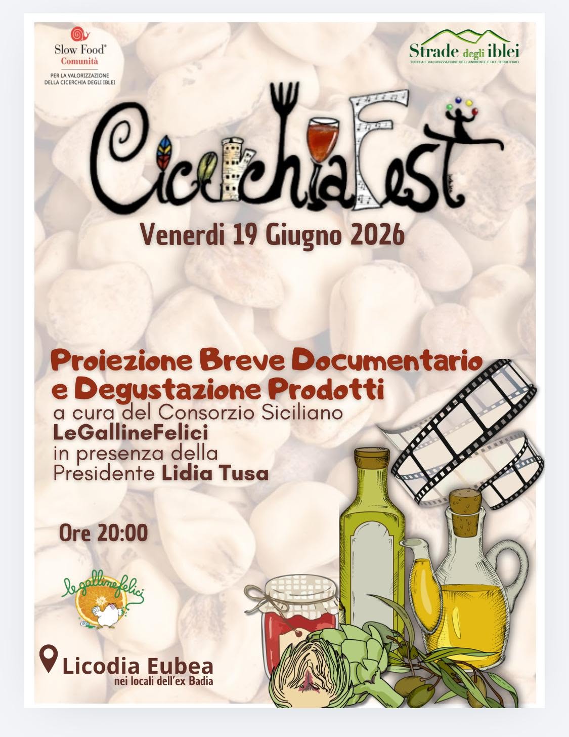 Evento Proiezione Breve Documentario sul Consorzio Siciliano Le Galline Felici e Degustazione Prodotti Locandina Proiezione Breve Documentario sul Consorzio Siciliano Le Galline Felici e Degustazione Prodotti - venerdì 19 giugno ore 20:00 - 22:00