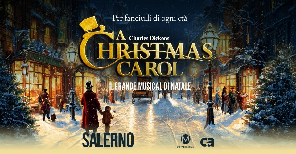 Evento “A Christmas Carol” a Salerno Locandina “A Christmas Carol” a Salerno - domenica 13 dicembre ore 17:00 - 19:00