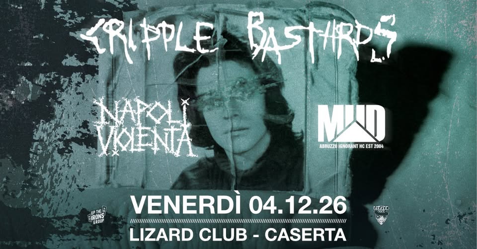 Evento Cripple Bastards Napoli Violenta Mud Locandina Cripple Bastards Napoli Violenta Mud - venerdì 4 dicembre ore 21:00 - 23:00