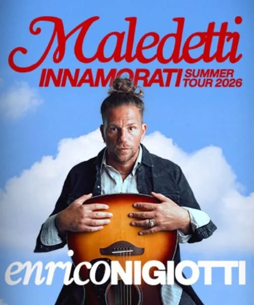 Evento Enrico Nigiotti Maledetti Innamorati Locandina Enrico Nigiotti Maledetti Innamorati - mercoledì 12 agosto ore 21:00 - 23:00