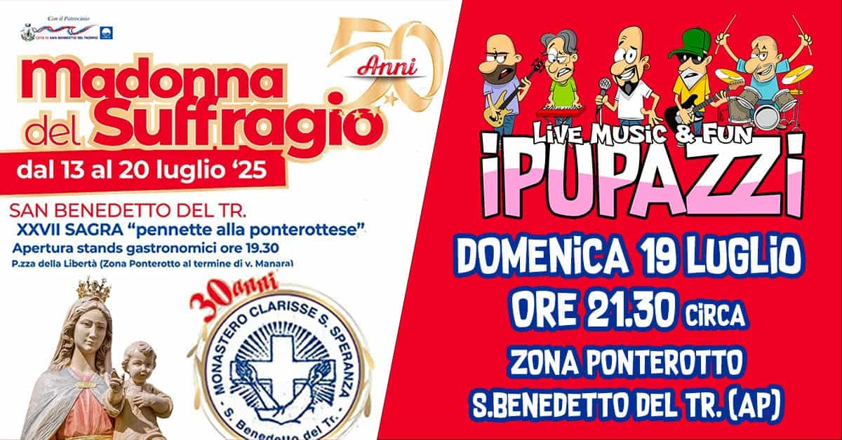 Evento Festa Madonna Del Suffragio – Ponterotto Sbt (Ap) Locandina Festa Madonna Del Suffragio – Ponterotto Sbt (Ap) - domenica 19 luglio ore 21:30 - 23:30