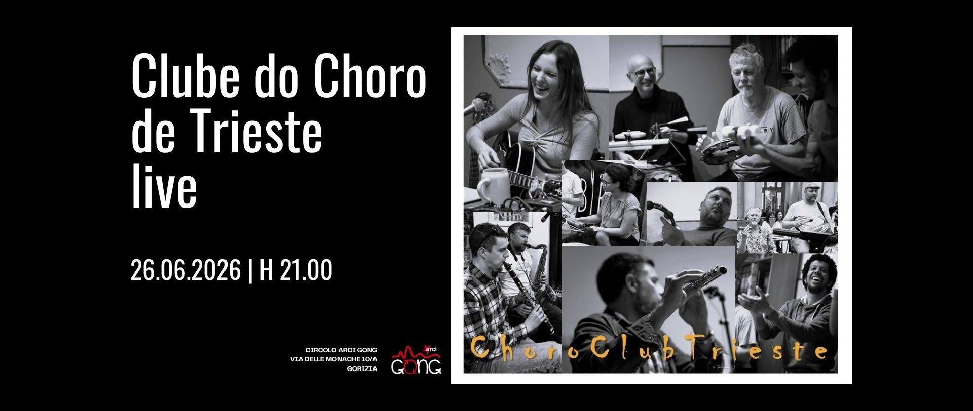 Evento Concerto live Choro Club Trieste @Circolo Arci Gong Locandina Concerto live Choro Club Trieste @Circolo Arci Gong - venerdì 26 giugno ore 21:00 - 23:00