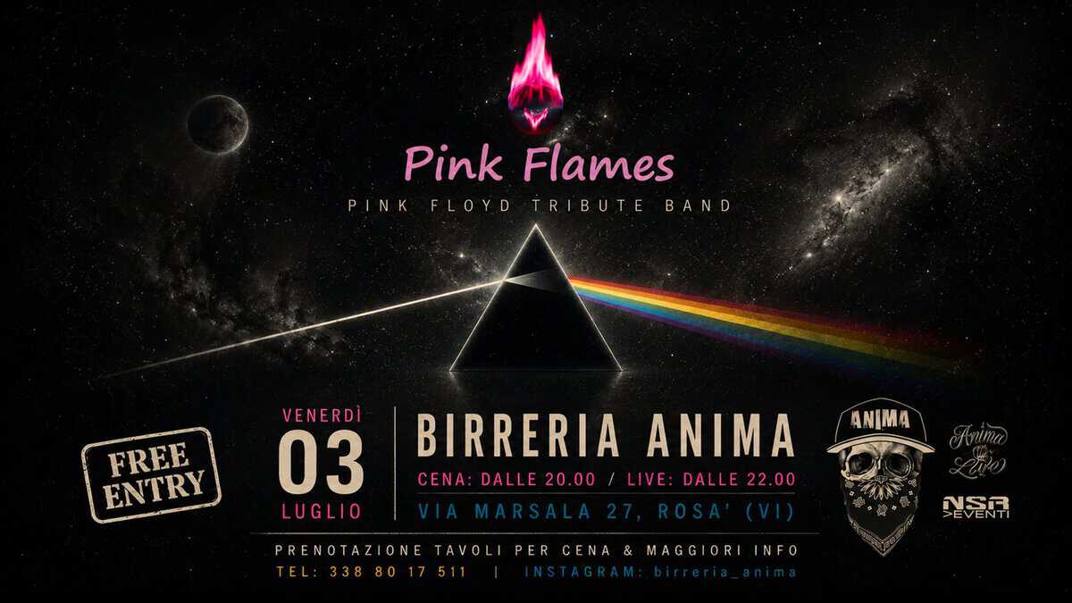 Evento Pink Flames – Pink Floyd Tribute @ANIMA (Cena Live) Locandina Pink Flames – Pink Floyd Tribute @ANIMA (Cena Live) - venerdì 3 luglio ore 21:45 - 23:45