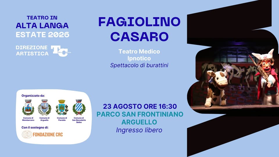 Evento Fagiolino Casaro Locandina Fagiolino Casaro - domenica 23 agosto ore 16:30 - 18:30