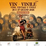 Vin – Vinile. Vino, Vintage e Vinile VOLTERRA – 1a edizione Vin - Vinile. Vino, Vintage e Vinile VOLTERRA - 1a edizione