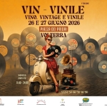 Vin – Vinile. Vino, Vintage e Vinile VOLTERRA – 1a edizione Vin - Vinile. Vino, Vintage e Vinile VOLTERRA - 1a edizione