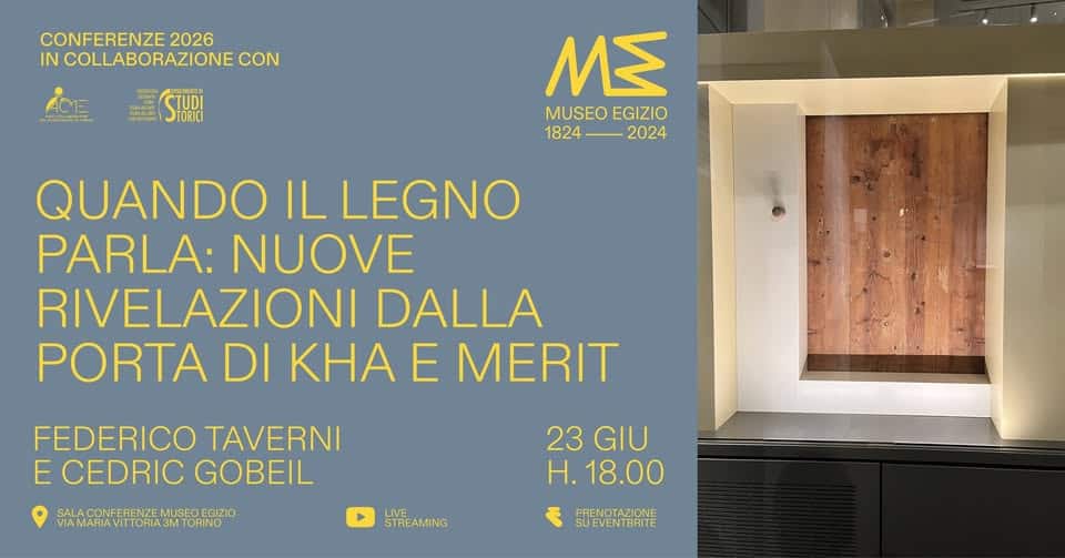 Evento Quando il legno parla nuove rivelazioni dalla porta di Kha e Merit Locandina Quando il legno parla nuove rivelazioni dalla porta di Kha e Merit - martedì 23 giugno ore 18:00 - 20:00