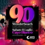 90 WONDERBEACH r Cayo Blanco – Sottomarina (Ve) Il Party Anni 90 sulla spiaggia! 90 WONDERBEACH r Cayo Blanco - Sottomarina (Ve) Il Party Anni 90 sulla spiaggia!