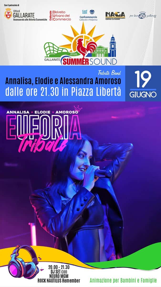 Evento Gallarate Summer Sound – Omaggio a Annalisa, Elodie e Alessandra Amoroso con Euforia Tribale Locandina Gallarate Summer Sound – Omaggio a Annalisa, Elodie e Alessandra Amoroso con Euforia Tribale - venerdì 19 giugno ore 20:00 - 22:00