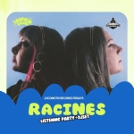 RACINES Listening party Rokeya Dj set – Free entry RACINES Listening party Rokeya Dj set - Free entry