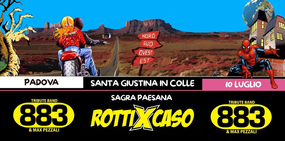 Evento Rotti X Caso Tributo 883 Santa Giustina In Colle (Pd) Locandina Rotti X Caso Tributo 883 Santa Giustina In Colle (Pd) - venerdì 10 luglio ore 21:00 - 23:00