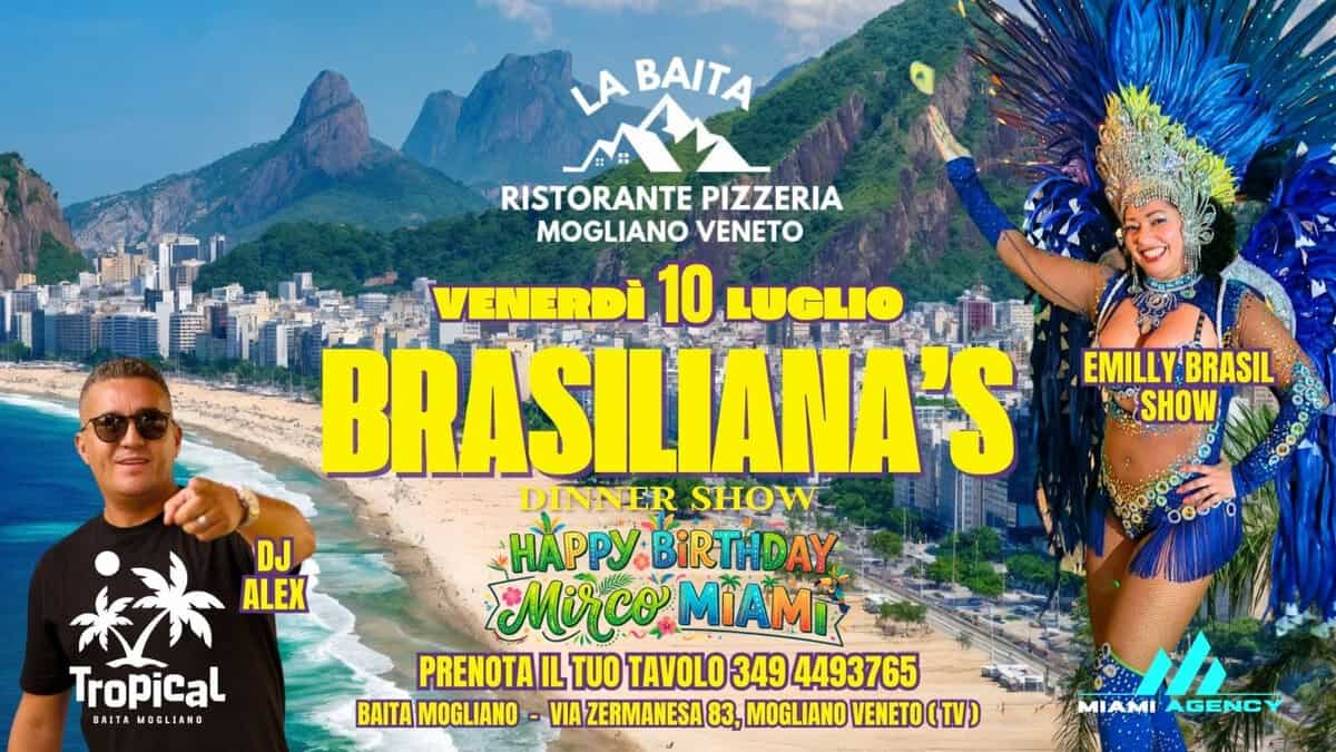 Evento Br Brasiliana’s Show Br La Baita Mogliano Tv Locandina Br Brasiliana’s Show Br La Baita Mogliano Tv - venerdì 10 luglio ore 20:30 - 01:00