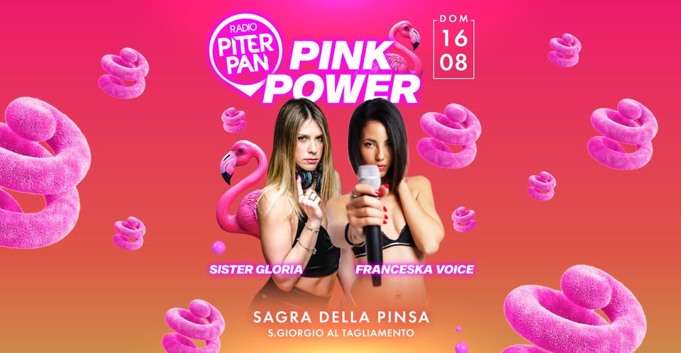 Evento Piterpan Pink Power – Sagra della Pinsa S.Giorgio al Tagliamento VE Locandina Piterpan Pink Power – Sagra della Pinsa S.Giorgio al Tagliamento VE - domenica 16 agosto ore 21:30 - 23:30