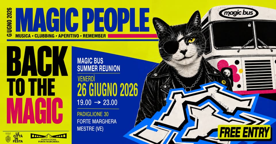 Evento MAGIC BUS Remember Summer Reunion Locandina MAGIC BUS Remember Summer Reunion - venerdì 26 giugno ore 19:00 - 23:00