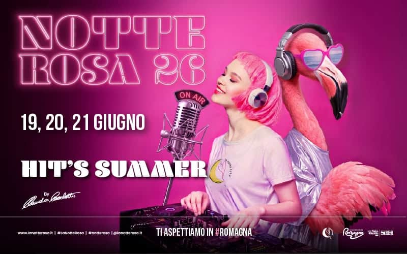 Evento Notte Rosa Hit’s Summer 2026 Locandina Notte Rosa Hit’s Summer 2026 - venerdì 19 giugno ore 21:00 - 00:00