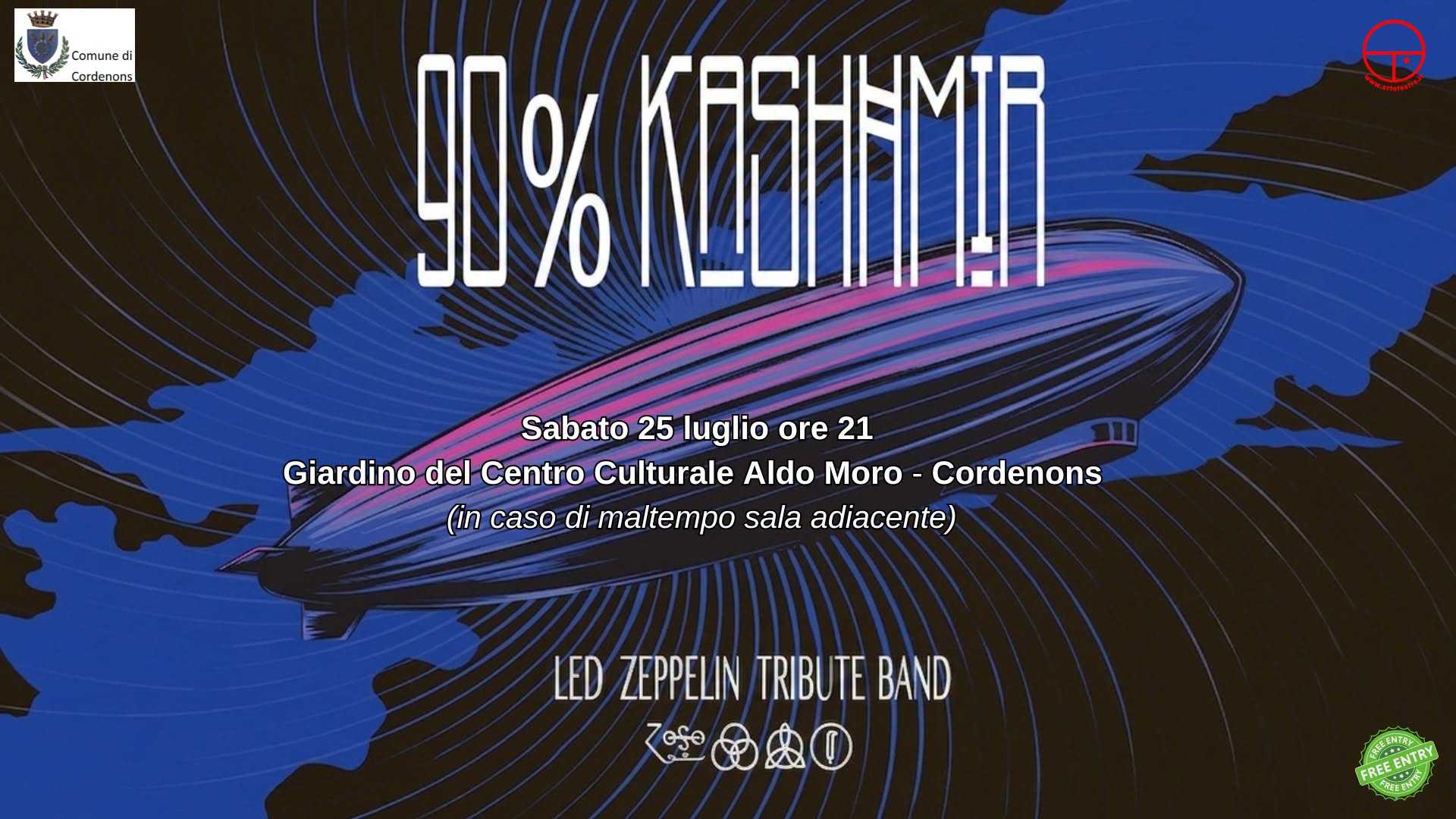 Evento A Cordenons Concerto 90 Kashmir Led Zeppelin tribute e Riptide Locandina A Cordenons Concerto 90 Kashmir Led Zeppelin tribute e Riptide - sabato 25 luglio ore 21:00 - 23:00
