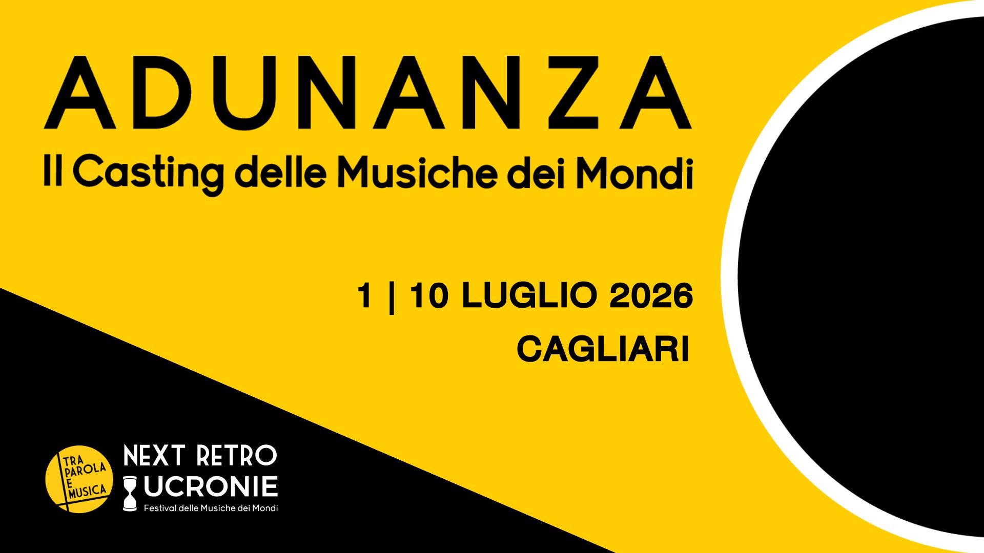 Evento Ucronie 2026 – Cagliari – Adunanza – Il Casting Delle Musiche Dei Mondi Locandina Ucronie 2026 – Cagliari – Adunanza – Il Casting Delle Musiche Dei Mondi - da mercoledì 1 luglio - venerdì 10 luglio 2026 ore 16:00 ore 20:00