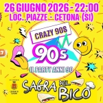 Crazy 90S – Sagra Del Bico – Loc. Piazze Cetona (Si) Crazy 90S - Sagra Del Bico - Loc. Piazze Cetona (Si)