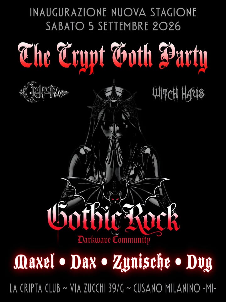 Evento The Crypt Goth Party Xxx Inaugurazione Nuova Stagione Xxx La Cripta Club Locandina The Crypt Goth Party Xxx Inaugurazione Nuova Stagione Xxx La Cripta Club - sabato 5 settembre ore 23:30 - 05:00