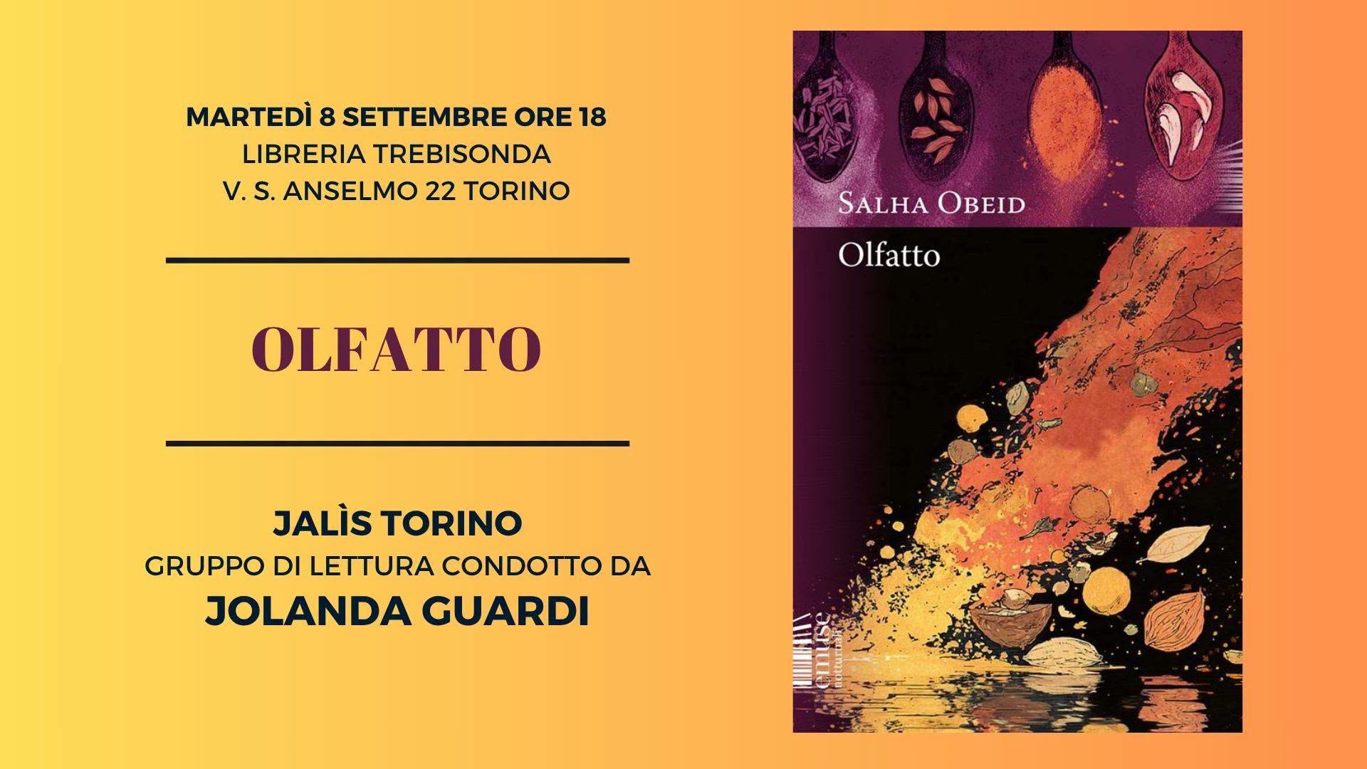 Evento Jalìs Torino OLFATTO di Salha Obeid Locandina Jalìs Torino OLFATTO di Salha Obeid - martedì 8 settembre ore 18:00 - 20:00