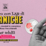 DASTE LAB presenta CERAMICHE per adulti – all’aperitivo! DASTE LAB presenta CERAMICHE per adulti - all'aperitivo!